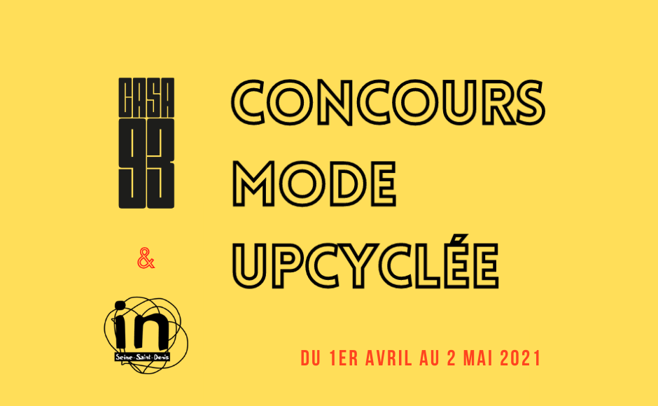 Concours de mode upcyclée made in Seine-Saint-Denis: accédez directement aux oraux de l’école Casa 93