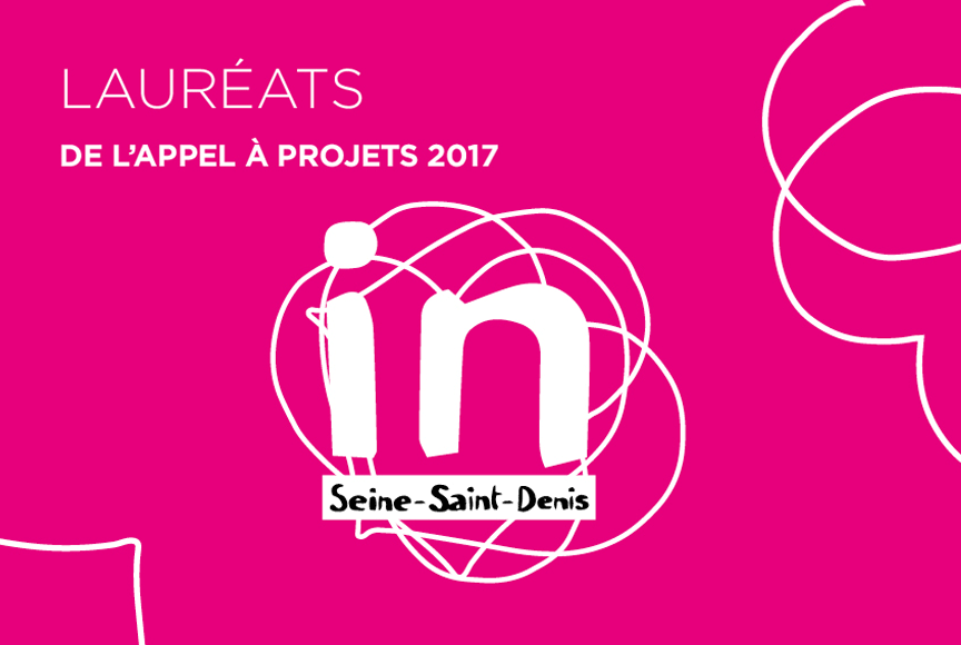 Découvrez les lauréats du premier appel à projets IN Seine-Saint-Denis