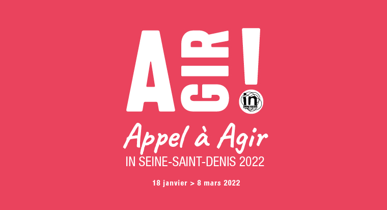 Appel à Agir In Seine-Saint-Denis 2022, c’est parti !