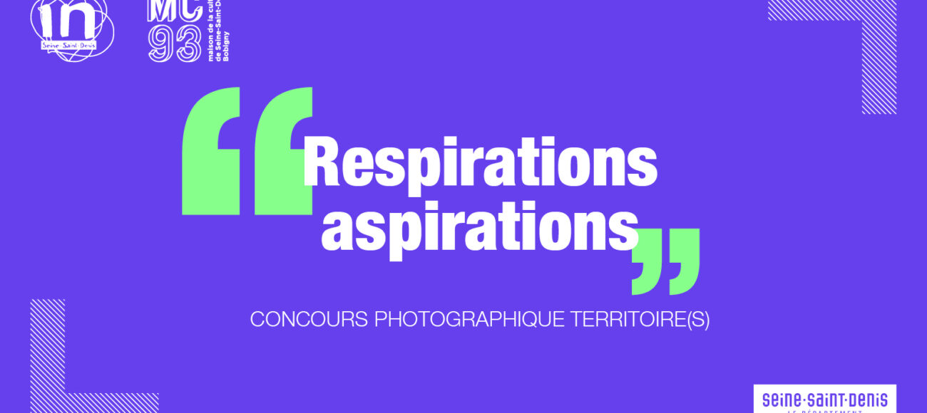 Concours photo Territoire(s) in Seine-Saint-Denis #3 – À vos candidatures !
