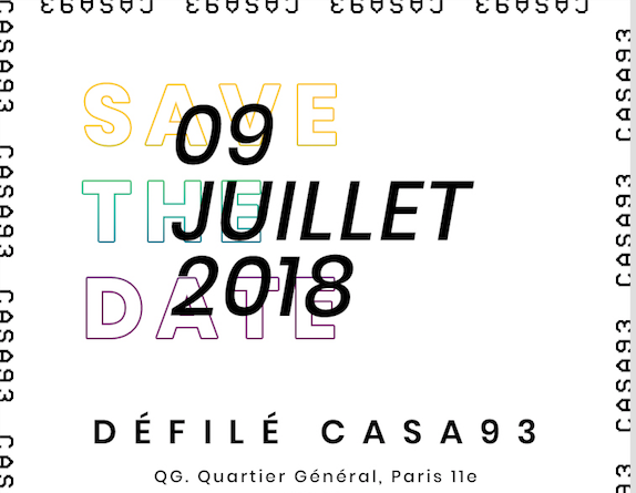 SAVE THE DATE: Défilé CASA93